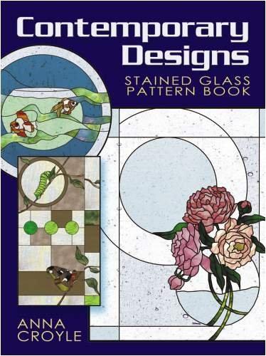 обложка книги Contemporary Designs Stained Glass Pattern Book книга Contemporary Designs Stained Glass Pattern Book, автор: Anna Croyle
